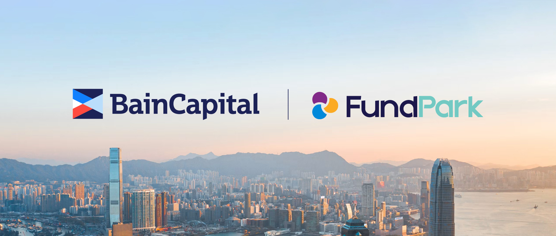 FundPark Secures Up to US0 Million from Bain Capital to Support Its Next Phase of Growth FundPark Secures Up to US0 Million from Bain Capital to Support Its Next Phase of Growth